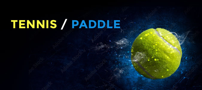 Tennis / Paddle